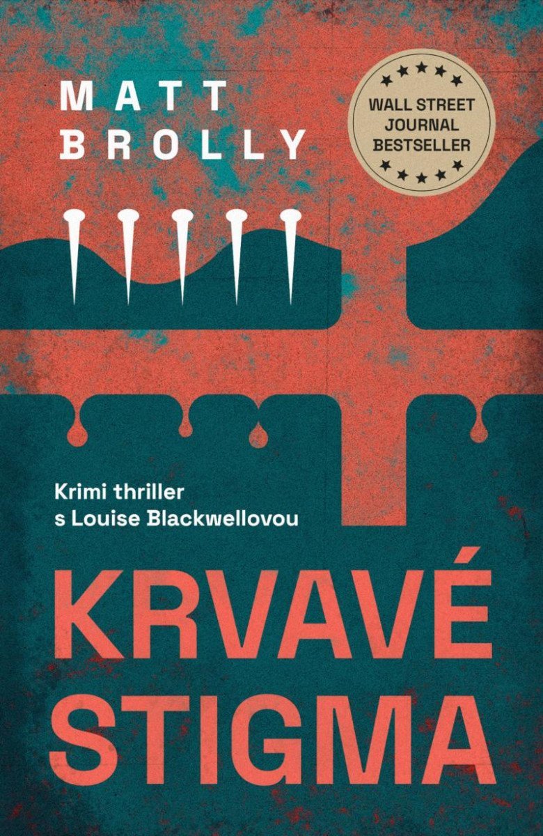 Levně Krvavé stigma - Matt Brolly