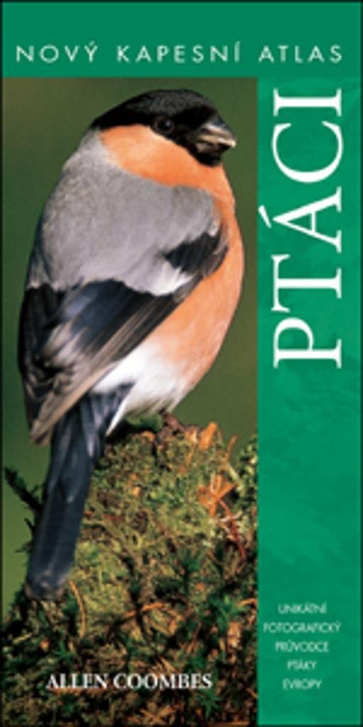 Ptáci - Nový kapesní atlas, 3. vydání - Jonathan Elphick; John Woodward