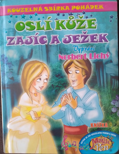 Levně Kouzelná sbírka pohádek Oslí kůže, Zajíc a ježek - Norbert Lichý