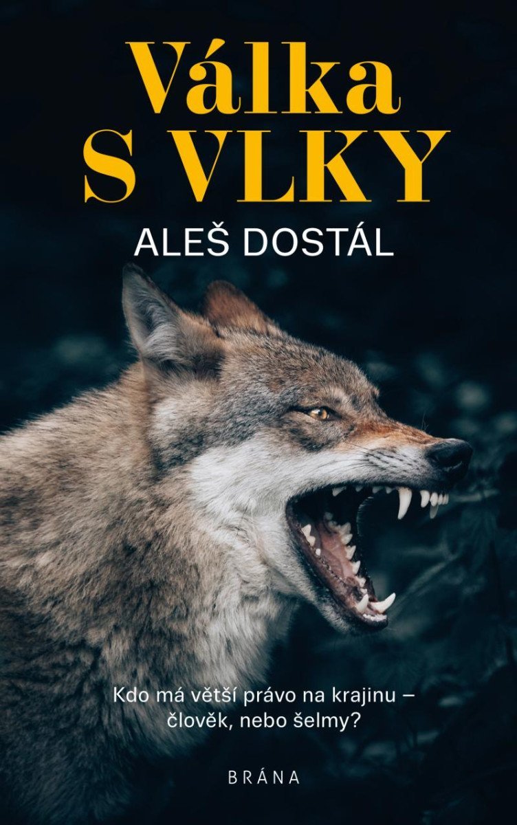 Levně Válka s vlky - Aleš Dostál
