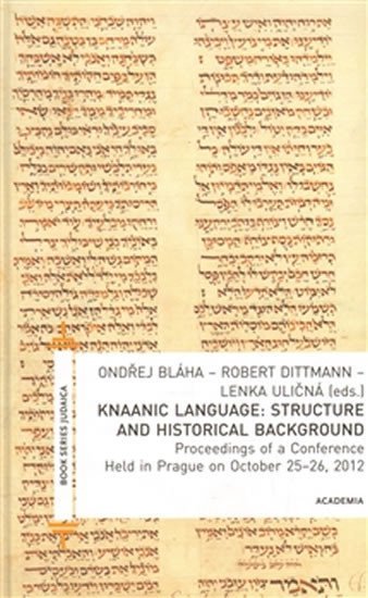 Levně Knaanic Language: Structure and Historical Background (AJ) - Robert Dittmann