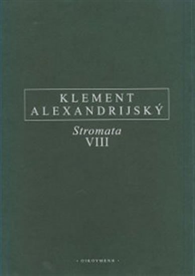 Levně Stromata VIII - Klement Alexandrijský