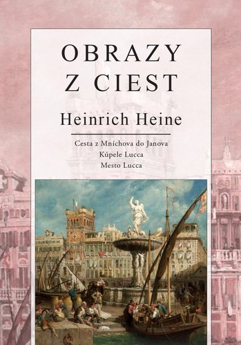 Levně Obrazy z ciest - Henrich Heine