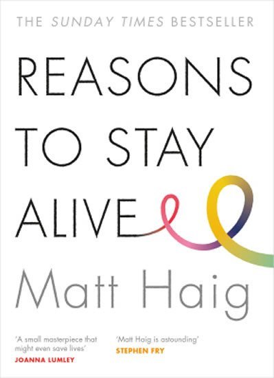 Levně Reasons To Stay Alive - Matt Haig