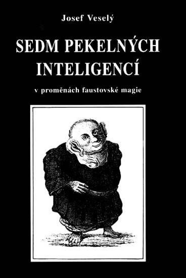 Sedm pekelných inteligencí, 2. vydání - Josef Veselý