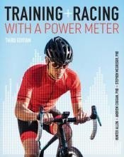 Training and Racing with a Power Meter - Allen Hunter