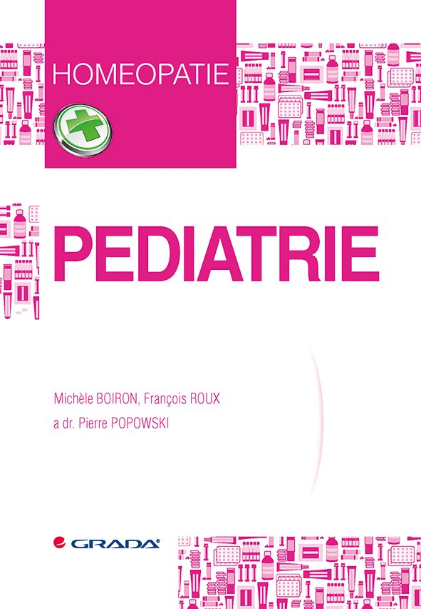 Levně Pediatrie - Homeopatie - Pierre Popowski
