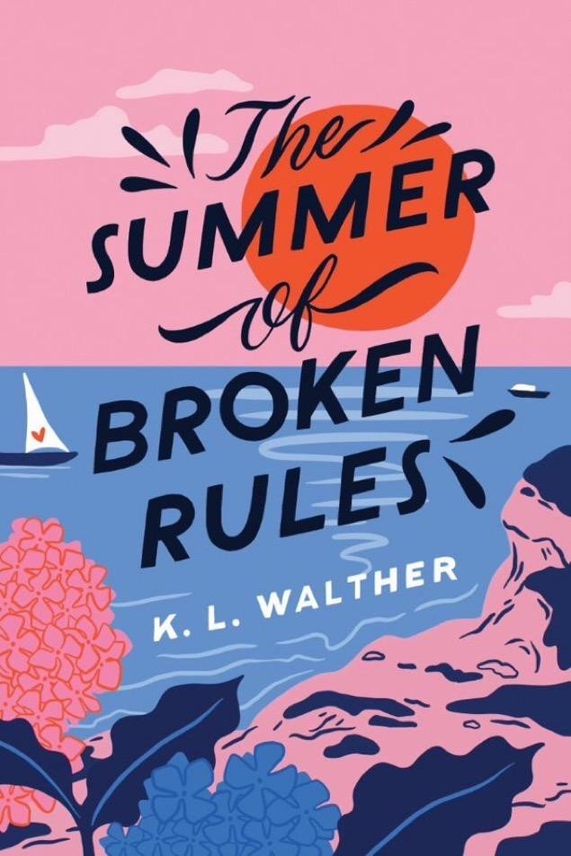 Levně The Summer of Broken Rules - K. L. Walther