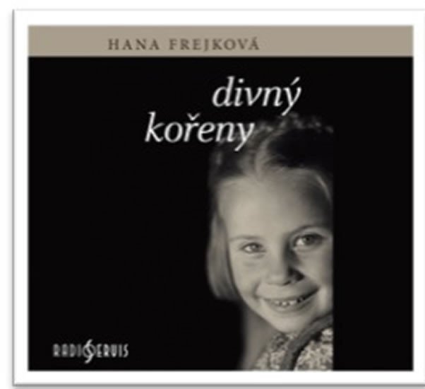 Divný kořeny - CDmp3 (Čte Hana Frejková) - Hana Frejková