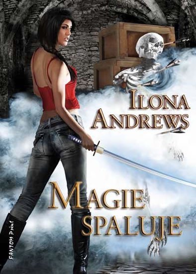 Kate Daniels 2 - Magie spaluje - Ilona Andrews