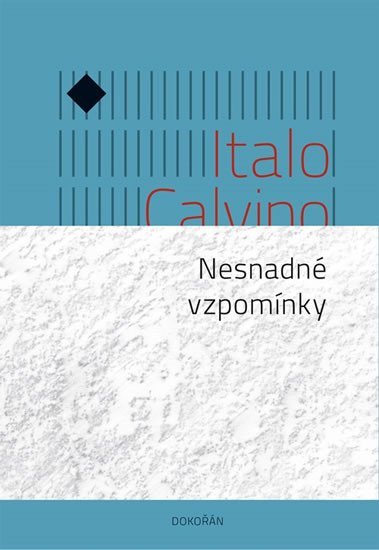 Levně Nesnadné vzpomínky - Italo Calvino