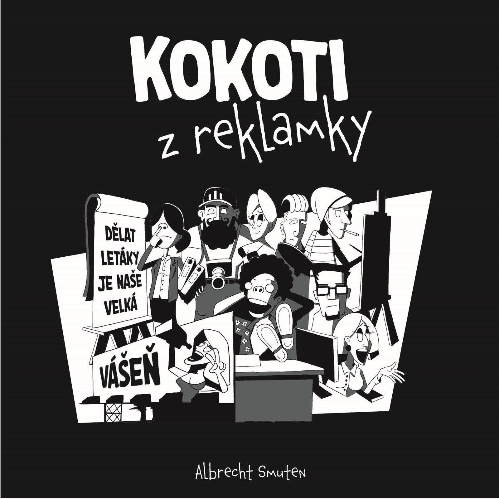 Levně Kokoti z reklamky - Albrecht Smuten