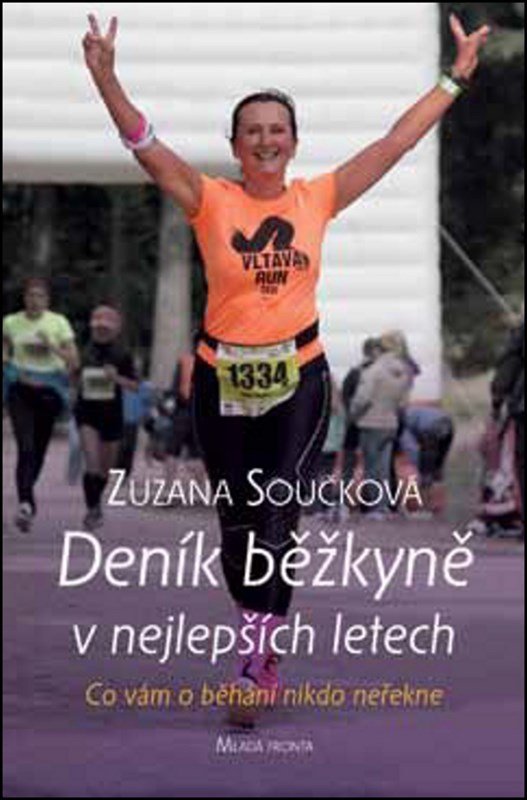 Levně Deník běžkyně v nejlepších letech - Co vám o běhání nikdo neřekne - Zuzana Součková