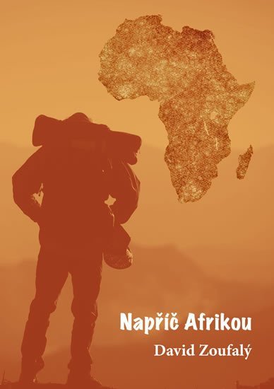 Levně Napříč Afrikou - David Zoufalý