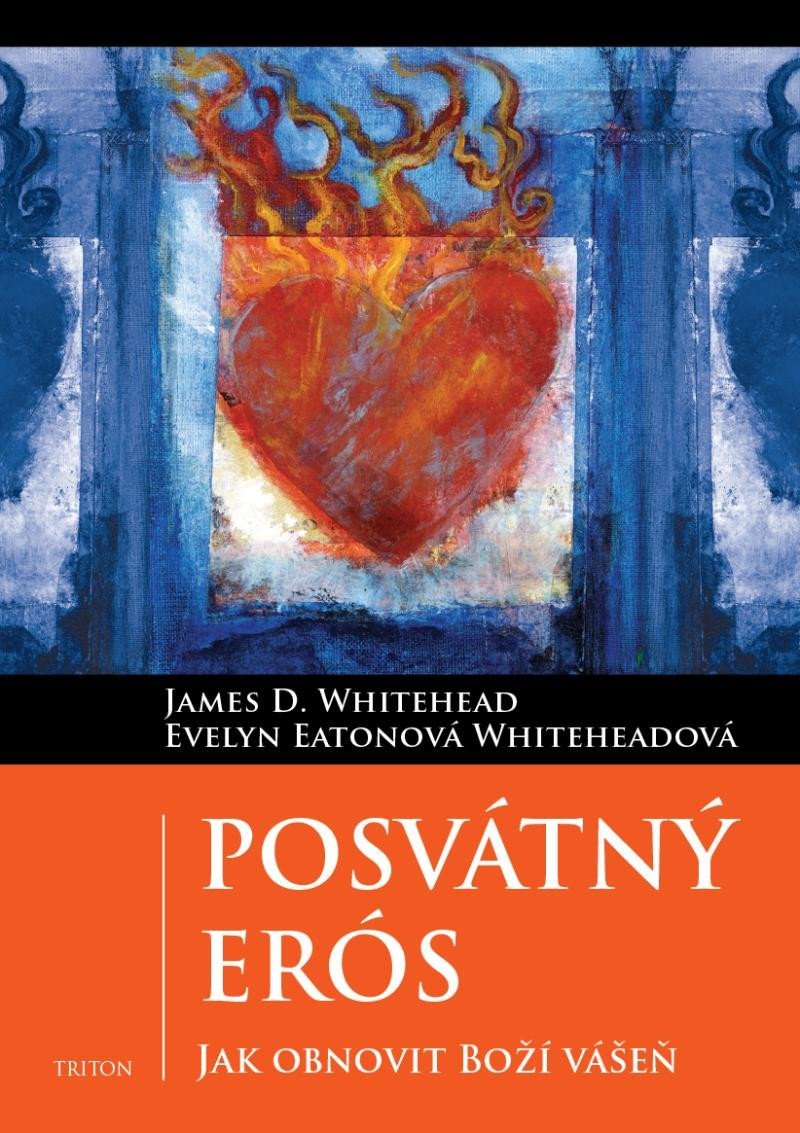 Levně Posvátný Erós - Jak obnovit Boží vášeň - James D. Whitehead