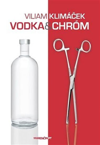 Levně Vodka a chróm - Viliam Klimáček