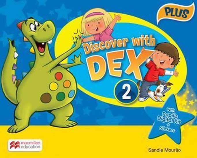 Levně Discover with Dex 2: Pupil´s Book Pack Plus - Sandie Mourao