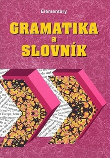 Levně Gramatika a slovník Elementary - Zdeněk Šmíra