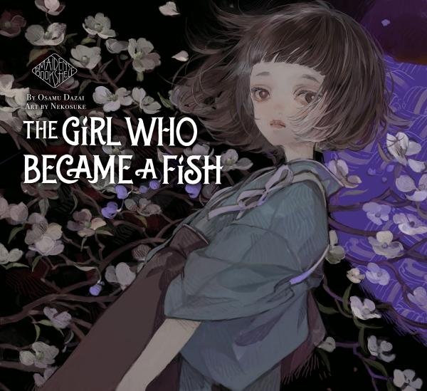 Levně The Girl Who Became A Fish: Maiden´s Bookshelf - Osamu Dazai