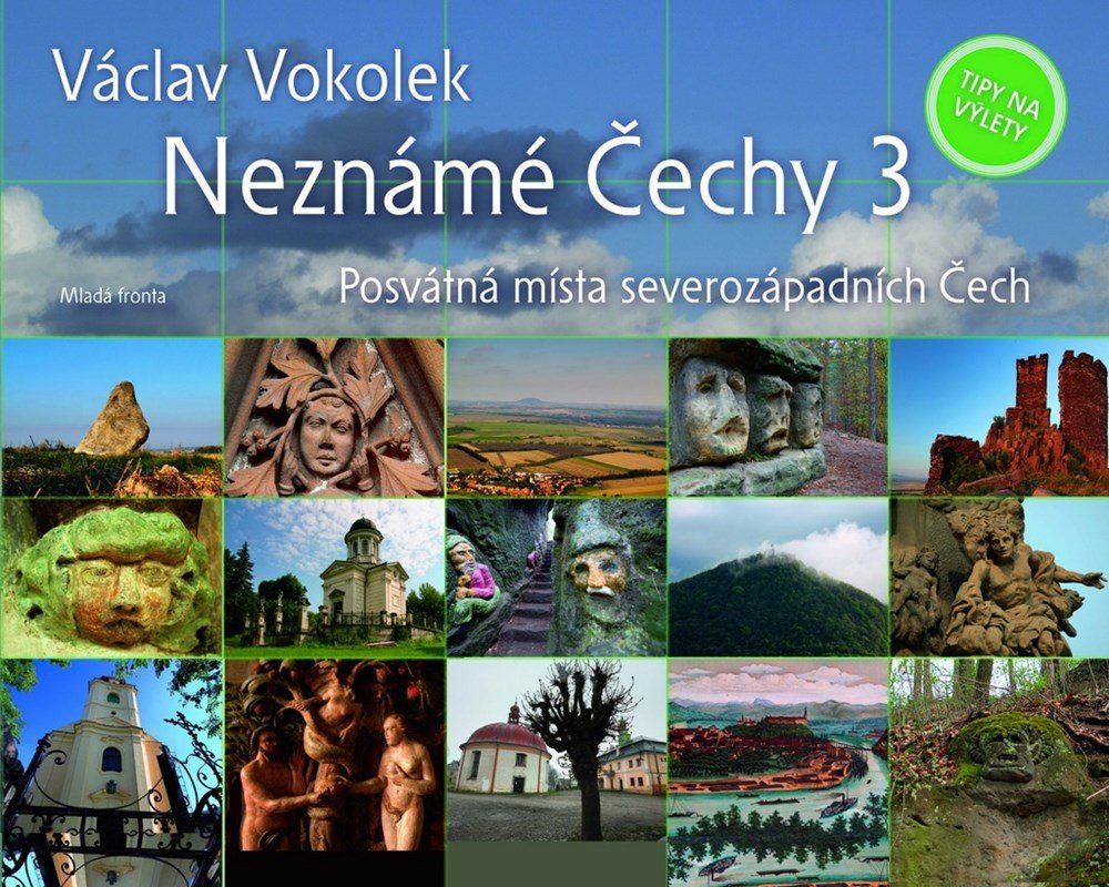 Levně Neznámé Čechy 3 - Václav Vokolek