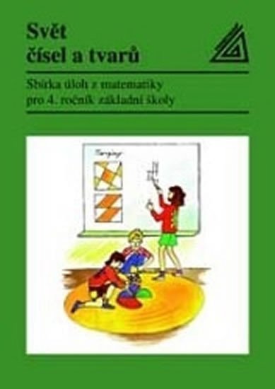 Levně Matematika pro 4. roč. ZŠ Svět čísel a tvarů - Sbírka úloh - J. Divíšek