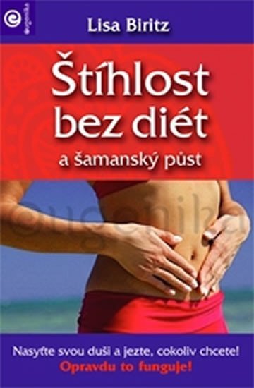 Levně Štíhlost bez diet a šamanský půst - Lisa Biritz