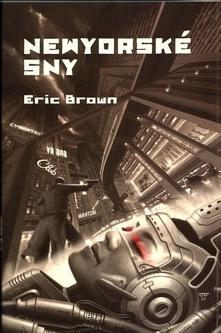 Levně Newyorské sny - Eric Brown