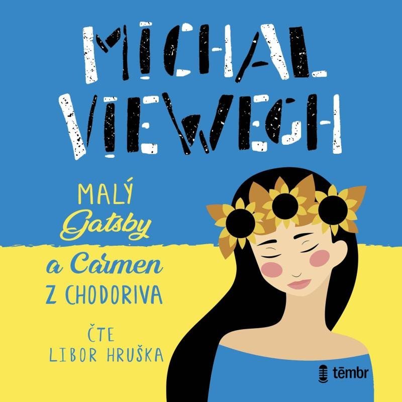 Levně Malý Gatsby a Carmen z Chodoriva - audioknihovna - Michal Viewegh
