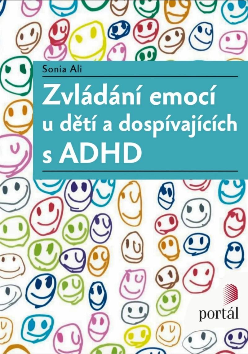 Levně Zvládání emocí u dětí a dospívajících s ADHD - Sonia Ali