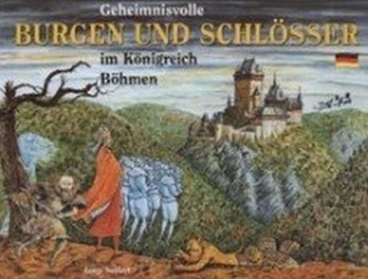Levně Geheimnisvolle Burgen und Schlösser im Königreich - Lucie Seifertová