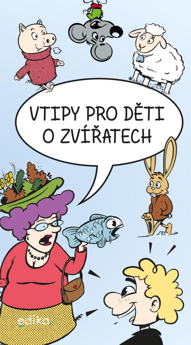 Levně Vtipy pro děti o zvířatech - Eva Mrázková