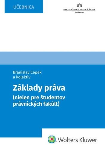 Levně Základy práva (nielen pre študentov právnických fakúlt) - Branislav Cepek