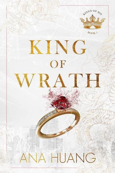 Levně King of Wrath (Kings of Sin 1) - Ana Huang