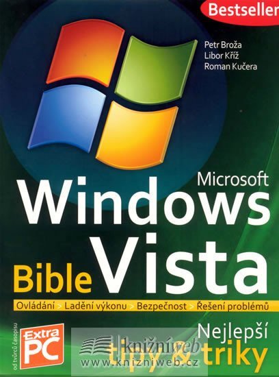 Levně Microsoft Windows Vista - Bible (Nejlepš - Petr Broža