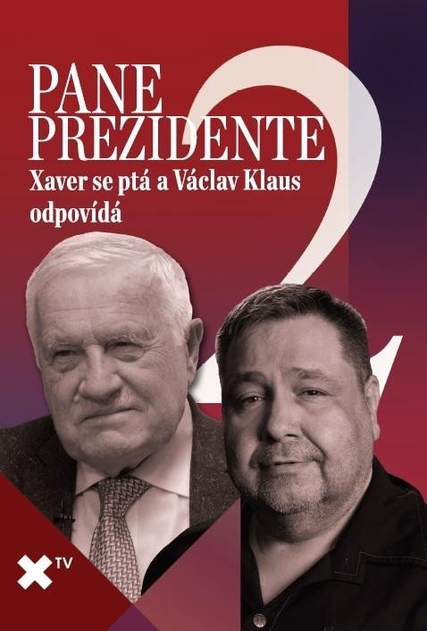Levně Pane prezidente 2: Xaver se ptá a Václav Klaus odpovídá - Luboš Xaver Veselý