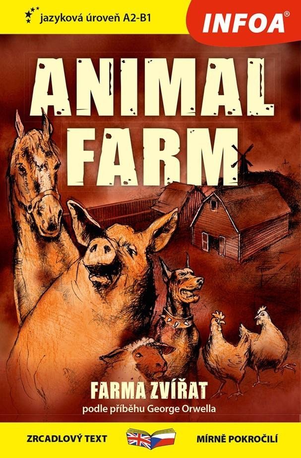 Levně Farma zvířat / Animal farm - Zrcadlová četba (A2-B1) - George Orwell