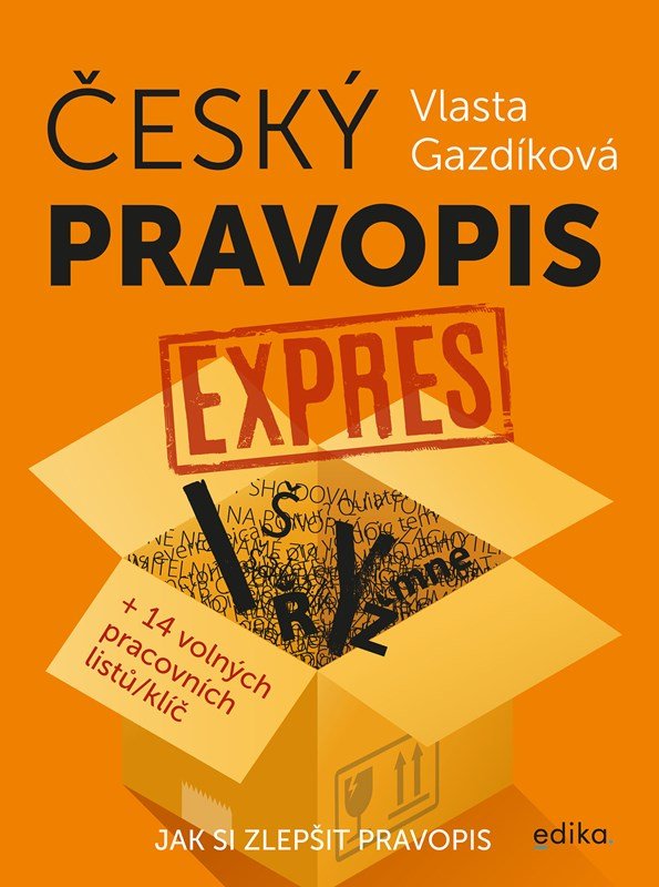 Levně Český pravopis expres - Jak si zlepšit pravopis, 2. vydání - Vlasta Gazdíková