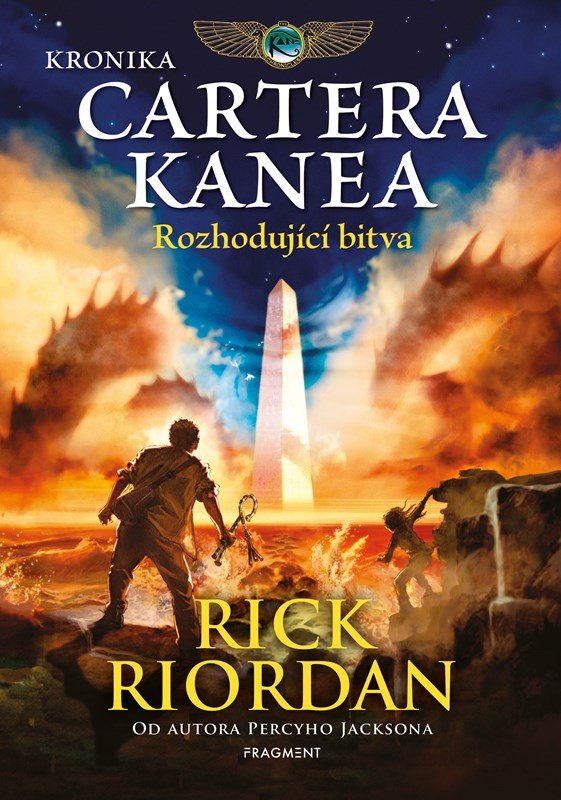 Levně Kronika Cartera Kanea 3 - Rozhodující bi - Rick Riordan