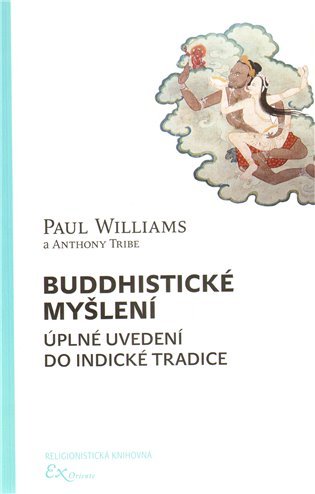 Levně Buddhistické myšlení - Anthony Tribe