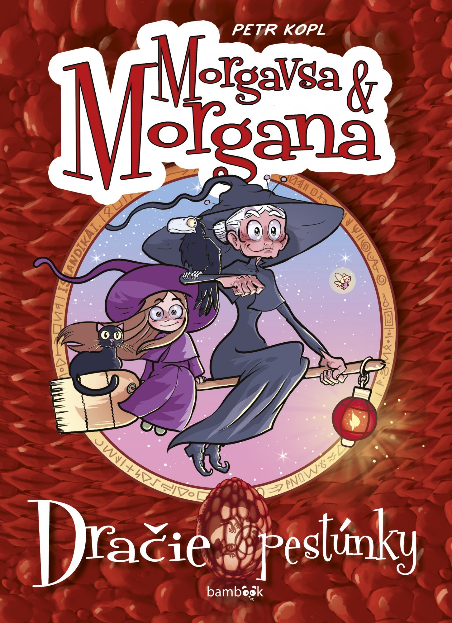 Morgana a Morgavsa - Dračie pestúnky - Petr Kopl