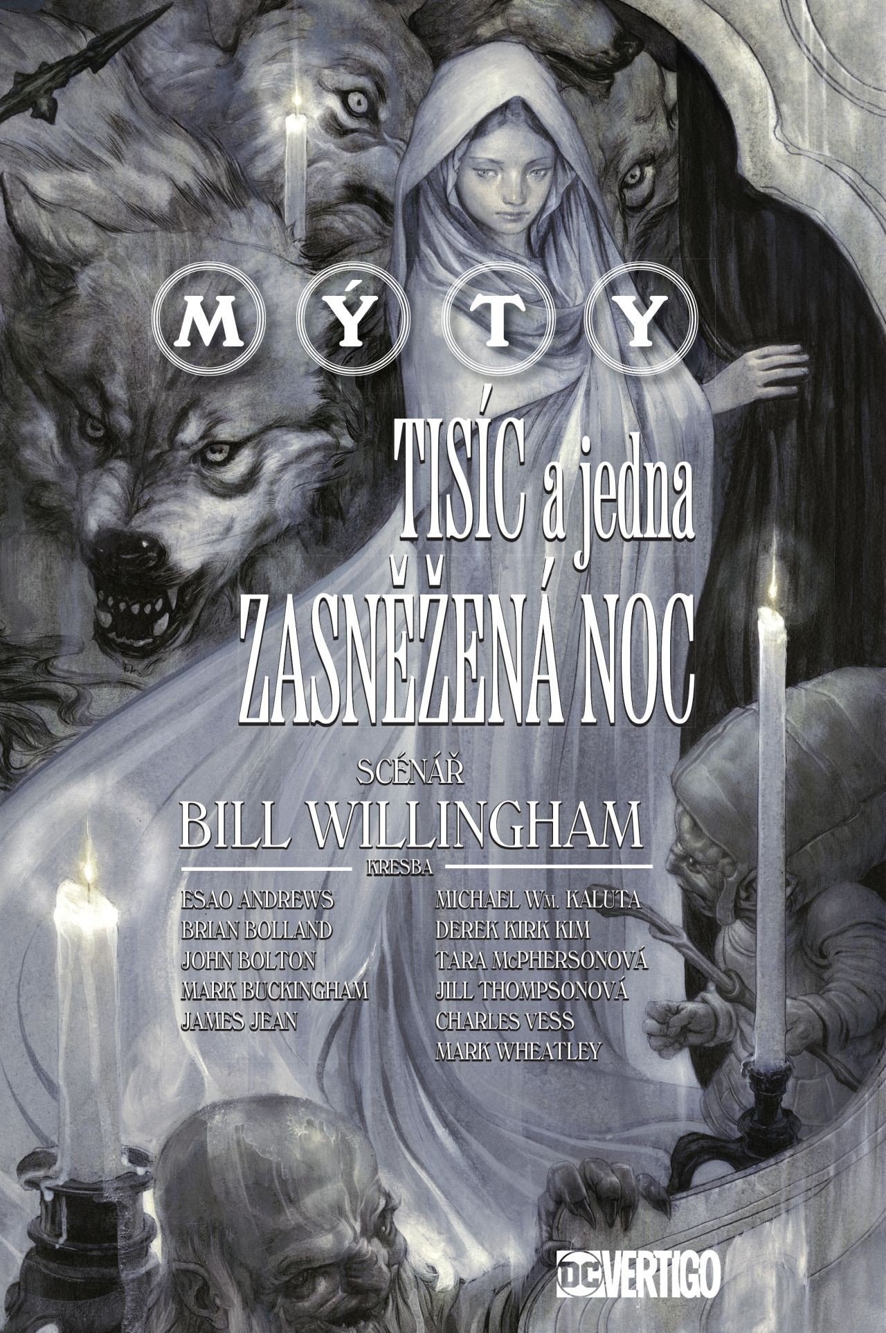 Levně Mýty: Tisíc a jedna zasněžená noc - Bill Willingham