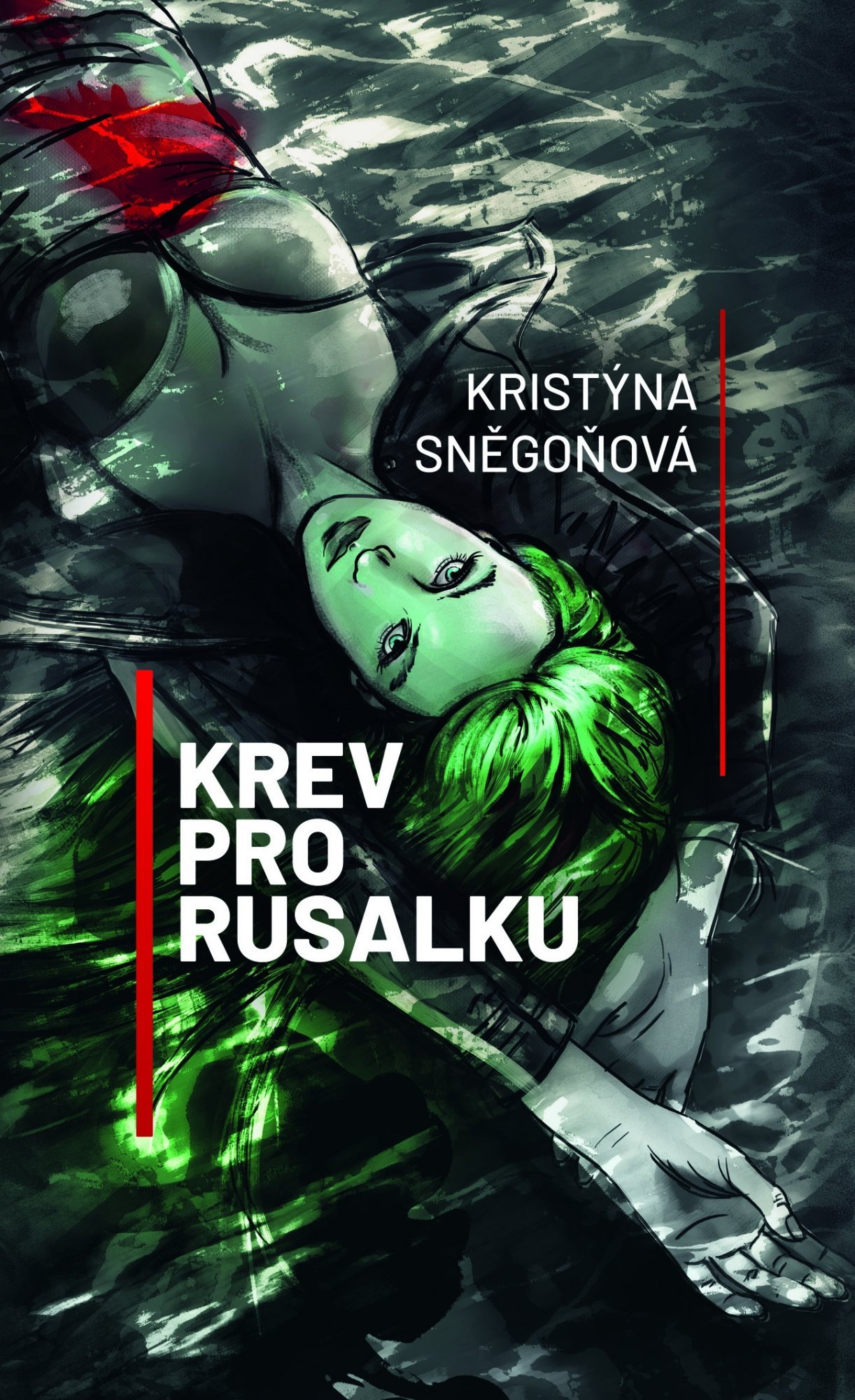 Levně Krev pro rusalku, 2. vydání - Kristýna Sněgoňová