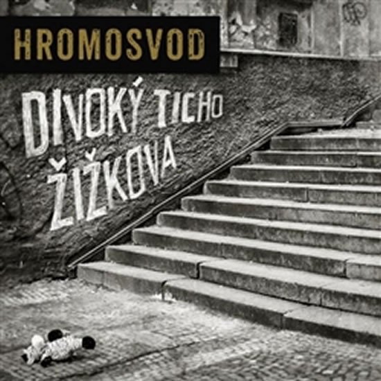 Levně Hromosvod - Divoký ticho Žižkova - CD