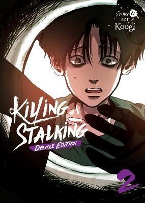 Levně Killing Stalking: Deluxe Edition 2 - Koogi