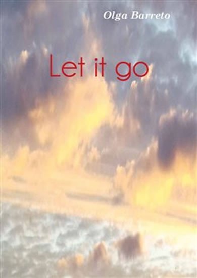 Levně Let it go - Olga Barreto