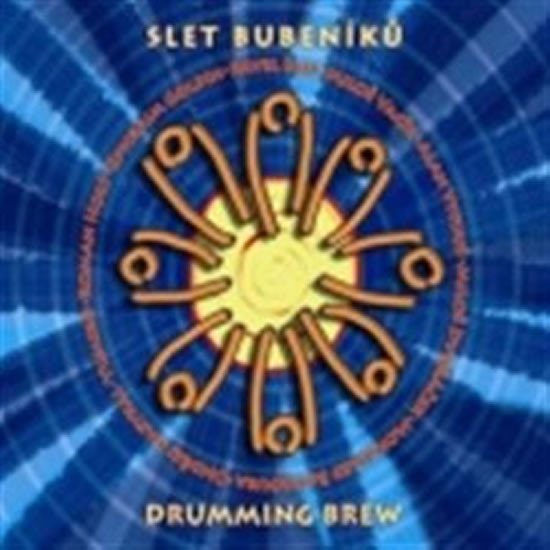 Levně Drumming Brew - CD - bubeníků Slet