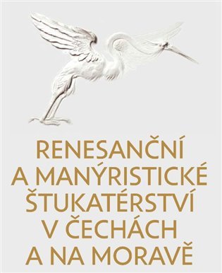 Product detail of Renesanční a manýristické štukatérství v Čechách a na Moravě - Pavel Waisser