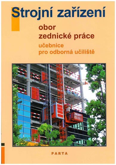 Strojní zařízení - Obor zednické práce - Učebnice pro OU (2. vydání) - L. Kučerová
