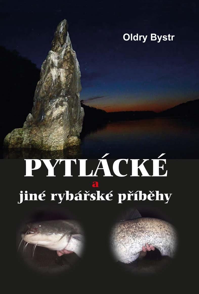 Levně Pytlácké a jiné rybářské příběhy - Oldry Bystrc