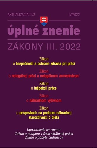 Levně Aktualizácia III/2 2022 – BOZP, Inšpekcia práce, Nelegálne zamestnávanie